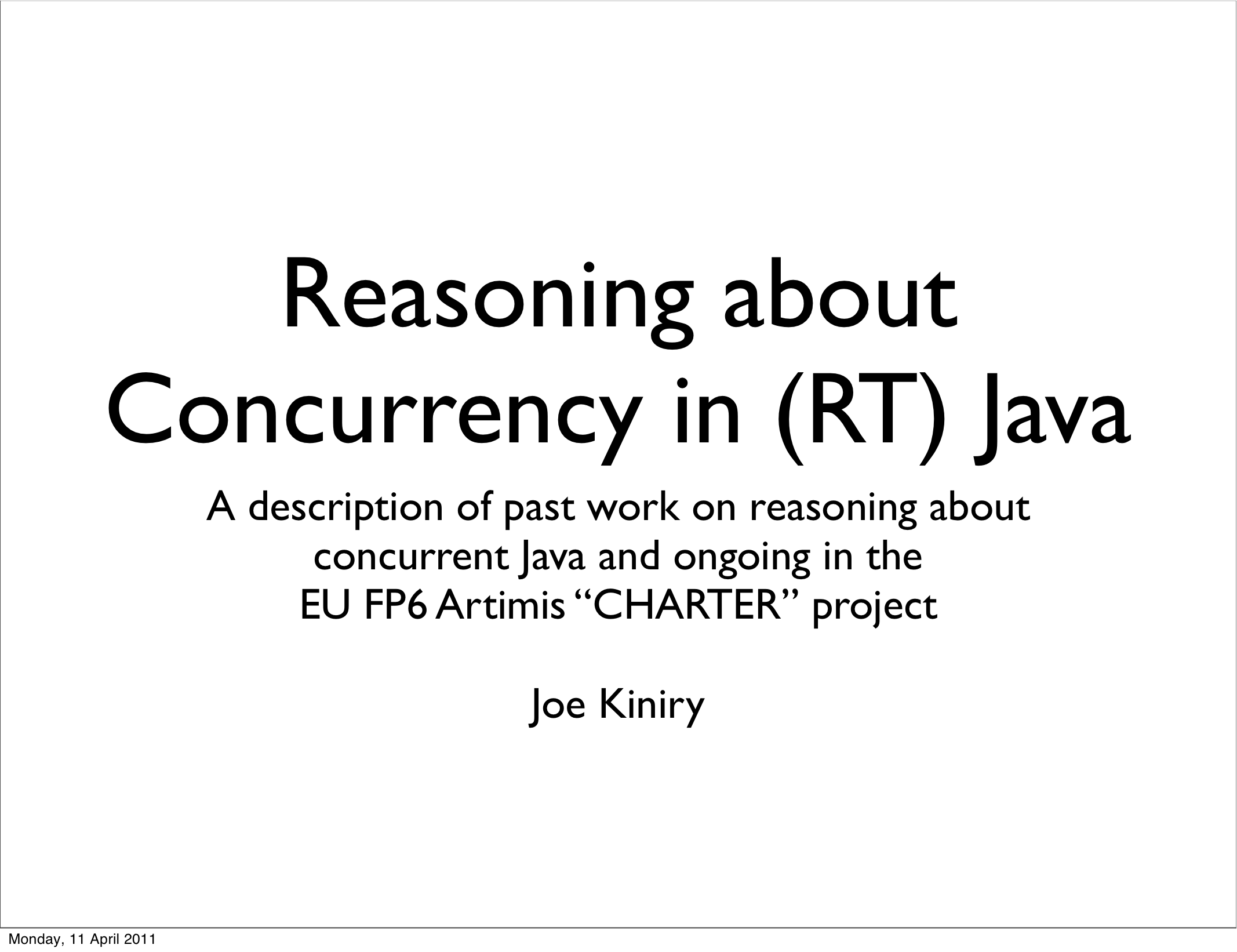 Reasoning about Concurrency in (RT) Java